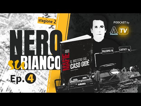 S02E04🎙 Black on White: The Mysteries of the Death of Mafia Boss Nino Gioè, Who 'Committed Suicide'