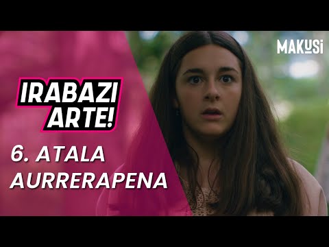 6. ATALAREN AURRERAPENA - IRABAZI ARTE - MAKUSI