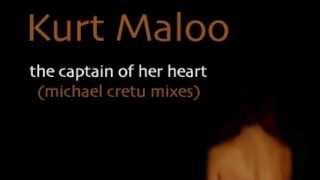 Kurt Maloo - The Captain Of Her Heart (Steady Groove Mix)