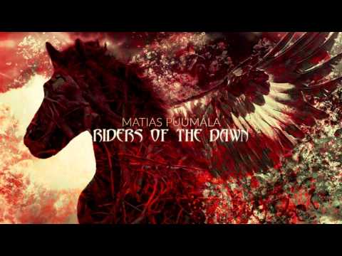 Matias Puumala - Riders of the Dawn