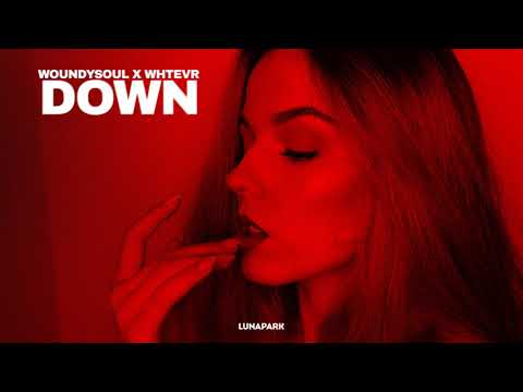 WOUNDYSOUL x WHTEVR  - DOWN