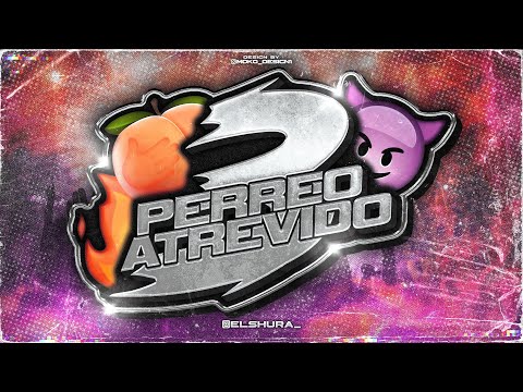 PERREO ATREVIDO 3 - EL SHURA. Feat. @brunoodjj (NO ME TRAIGAN VASO TIKTOK)
