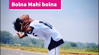 Bolna Mahi bolna dance video 💖😘🙏