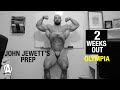 The Underground: John Jewett's Prep, 2 Weeks Out (The Olympia)