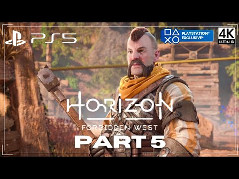 Horizon Forbidden West (PS5) - Gameplay Walkthrough Part 5 [4K 60 FPS UHD] - No Commentary