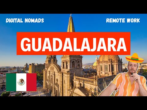 Guadalajara Digital Nomad Guide: Why it's My Favorite Mexican City for Remote Work — Nomadic Horizons with Jeremy