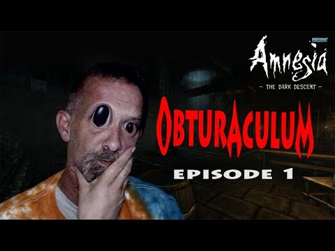 OK, THIS IS BIZARRE!  NEW CS!  AMNESIA CUSTOM STORYtime - OBTURACULUM ep1