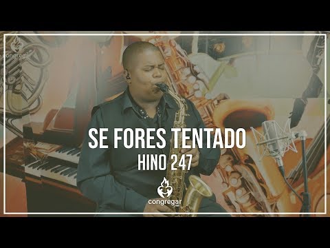 🎷 Hino 247 - Se fores tentado - Sax Alto - CCB - Allan Oliveira 🎷