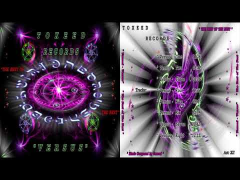 Toxeed - VERSUS ONE remix (Psytrance Goa Trance)