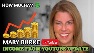 The Mary Burke's Income from Youtube Update 2025