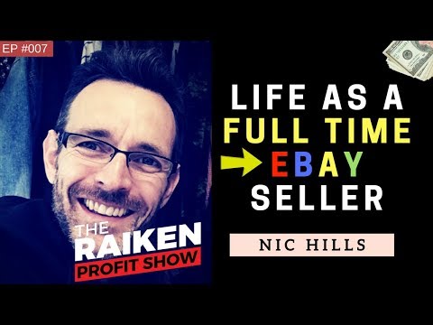 Life As A Full Time eBay Seller With Nic Hills