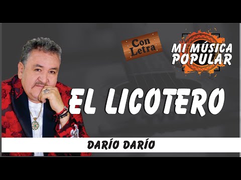 El Licotero - Darío Darío - Con Letra (Video Lyric)