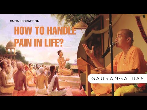 How to handle emotional pain? | Pain is temporary | Gauranga Das