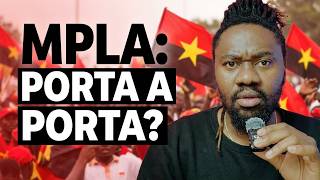 Estratégia MPLA | Porta a Porta Chega aos Eleitores