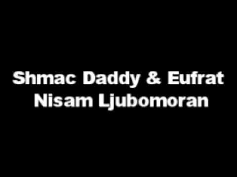 Shmac Daddy feat. Eufrat - Nisam ljubomoran