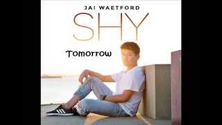 Jai Waetford   Tomorrow