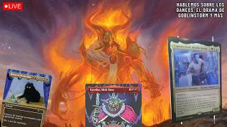 Stream | Hablemos sobre los Baneos, el drama GoblinStorm y más | 24/05/2026