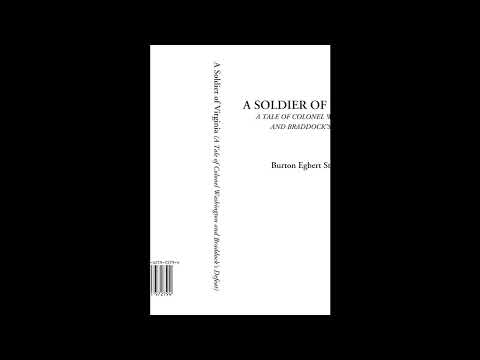 A Soldier of Virginia (A Tale of Colonel Washington and Braddock's Defeat) by Burton Egbert Stevenson — free full audiobook