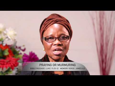 Open Heavens Reflections 17 December 2016 -  Praying or Murmuring