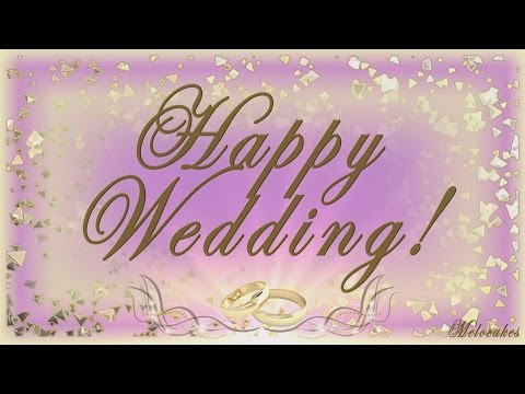 👰 🤵Happy Wedding Greeting !!!👰 🤵Video Greeting Cards