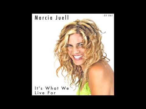 Marcia Juell - Its what we live for (clokx edit) 2014