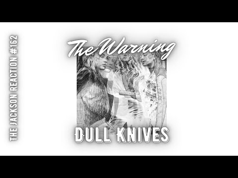 YouTube Artist Reacts to The Warning | Dull Knives [Cave for De Tour] TJR162 #THEWARNING #DULLKNIVES
