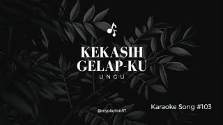 Download lagu Kekasih Gelapku - Ungu | Karaoke mp3 Download lagu Kekasih Gelapku - Ungu | Karaoke mp3