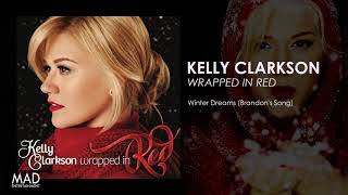 Kelly Clarkson - Winter Dreams (Brandon&#39;s Song)