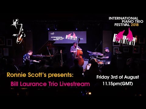 International Piano Trio Festival: Bill Laurance Trio Livestream