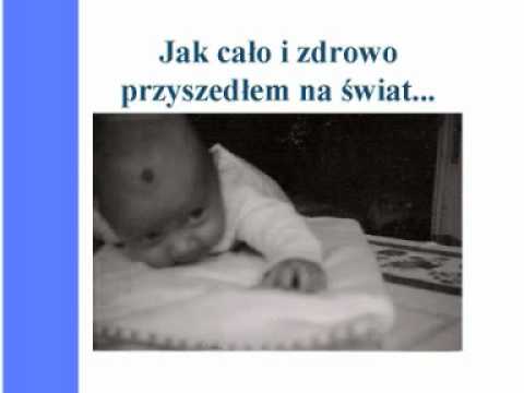 Jak cało i zdrowo przyszedłem na świat