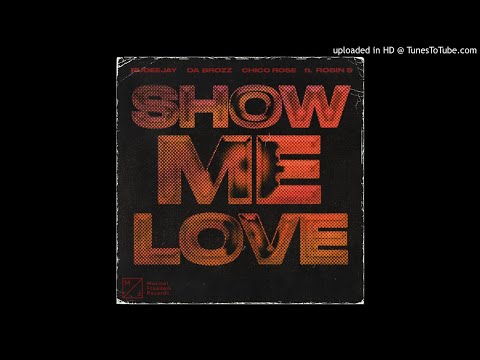 Rudeejay x Da Brozz & Chico Rose feat Robin S - Show Me Love (Extended Mix)
