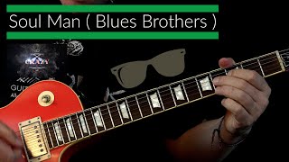 Soul Man ( Blues Brothers ) - Guitar Lesson