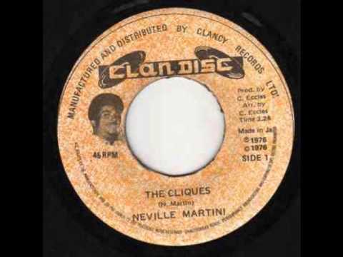 Neville Martin - The Cliques