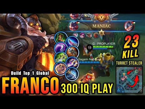 RIP SAVAGE!! 23 Kills Franco 300 IQ Play Perfect Turret Stealer!! - Build Top 1 Global Franco ~ MLBB