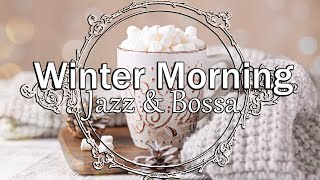 Winter Morning Jazz - Sweet Bossa Nova and Jazz Music for Happy Day