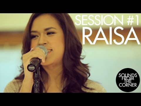 Sounds From The Corner : Session #1 Raisa