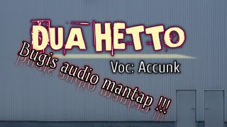 Download lagu DUA HETTO (dare sikola) lagu bugis audio jernih ! Accunk mp3 Download lagu DUA HETTO (dare sikola) lagu bugis audio jernih ! Accunk mp3