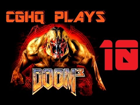 Doom 3 Pt.10 | Walkthrough Gameplay w/CGHQ | 1080p HD PC
