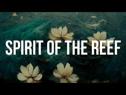 Spirit Of The Reef - MARIANAx