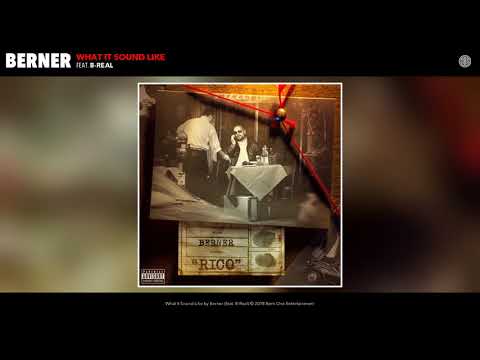Berner feat. B-Real "What It Sound Like" (Prod by Scott Storch) [Official Audio]