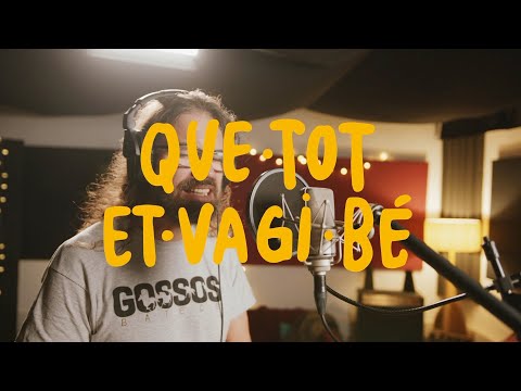 QUE TOT ET VAGI BÉ - Txarango feat. Gerard Quintana, Natxo Tarrés