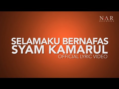 SyamKamarul - Selamaku Bernafas (Official Lyric Video) | OST Bila Hati Berbicara