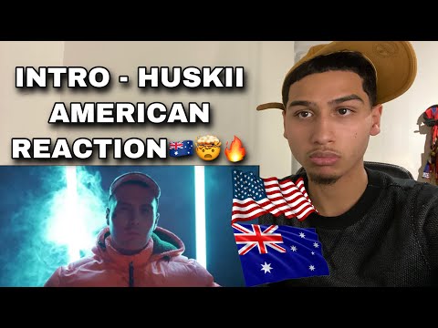 INTRO - HUSKII AMERICAN REACTION