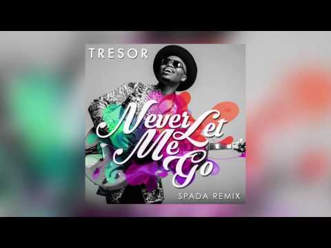 TRESOR - Never Let Me Go (Spada Radio Edit) [Cover Art]
