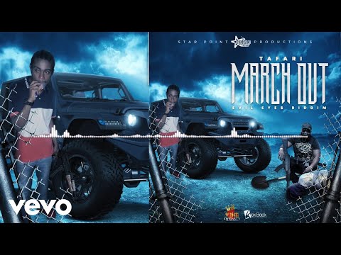 Tafari - March Out (Official Audio)