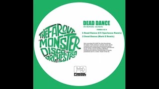 Dead Dance (LTJ Xperience Remix) - Far Out Monster Disco Orchestra
