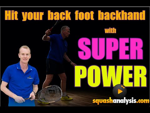 Skills for Squash - Back foot backhand super power