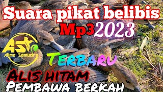 Download lagu SUARA PIKAT BELIBIS🔥AMPUH DAN JERNIH 1000% BERHASIL.. mp3