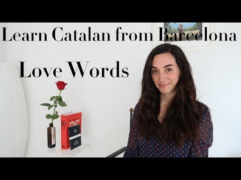 Learn Catalan Language: Love words (Sant Jordi special!)  ❤