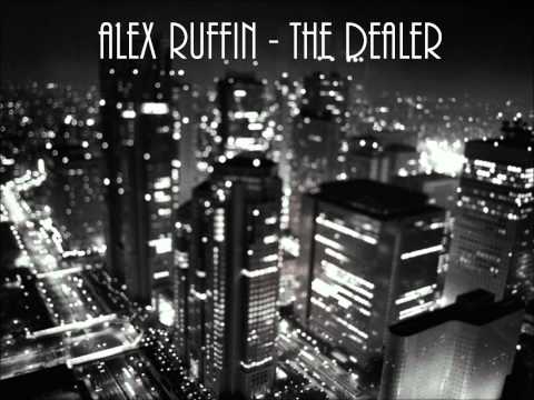 Alex Ruffin - The Dealer (Prod. Juniper Blaze)